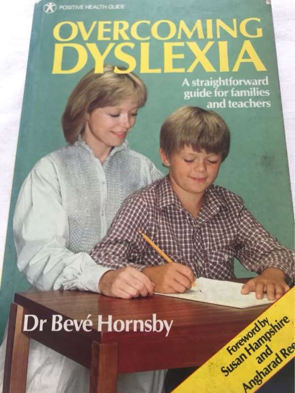 Overcoming Dyslexia, A straightforward guide for families and teachers - Dr Beve Hornsby