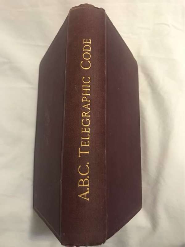 The A B C Universal CommercialElectric Telegraphic Code - W.Clauson-Thue