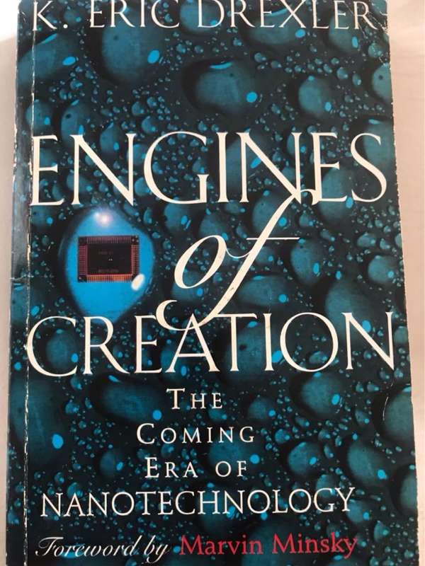 Engines of Creation - K. Eric Drexler