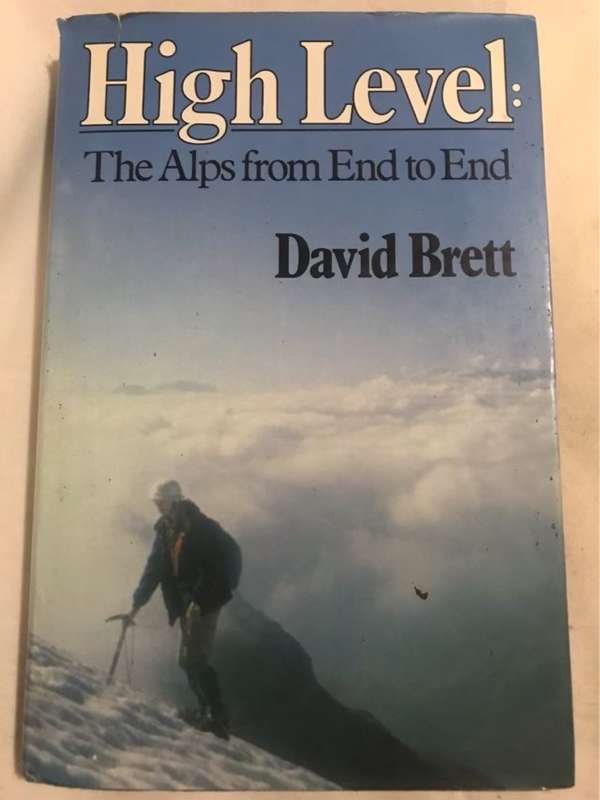 High Level: The Alps from End to End - David Brett