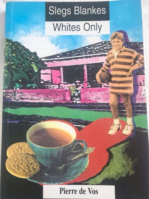 Slegs blankes/whites only, Whites only - Pierre De Vos
