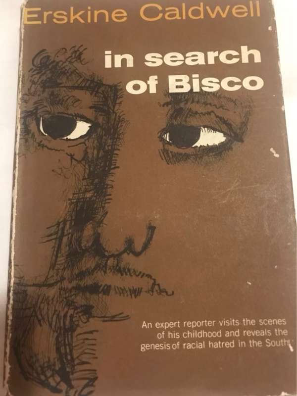 In Search Of Bisco - Erskine Caldwell