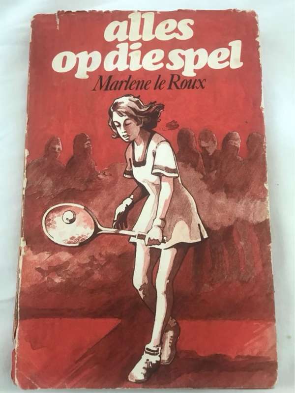 Alles op die Spel - Marlene Le Roux