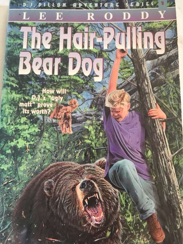 The Hair-Pulling Bear Dog - Lee Roddy