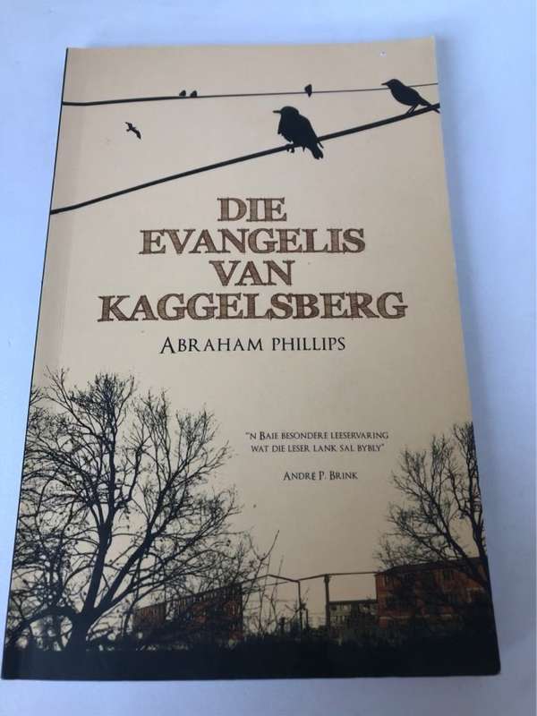 Die evangelis van Kaggelsberg - Abraham Phillips
