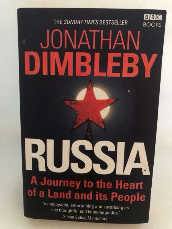 Russia, A Journey to the Heart of a Land and Its People - Jonathan Dimbleby