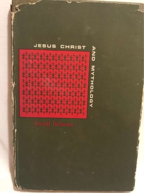 Jesus Christ and Mythology - Rudolf Bultman