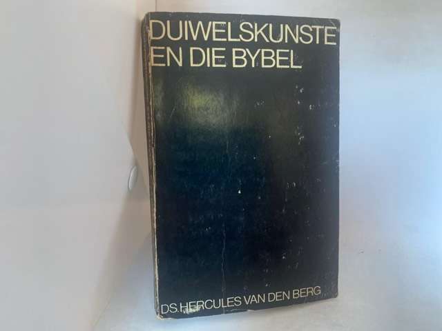 Duiwelskunste En Die Bybel - Hercules Van Den Berg