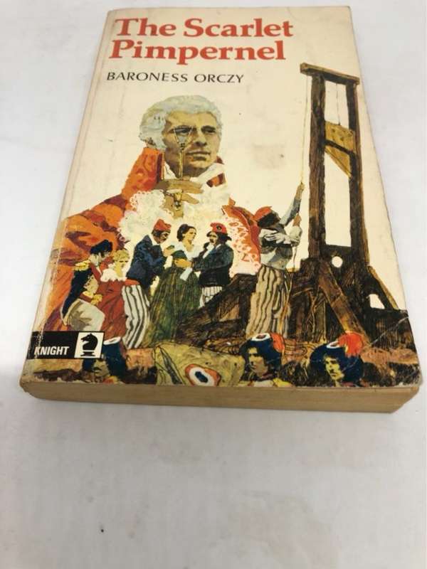 The Scarlet Pimpernel - Baroness Orczy