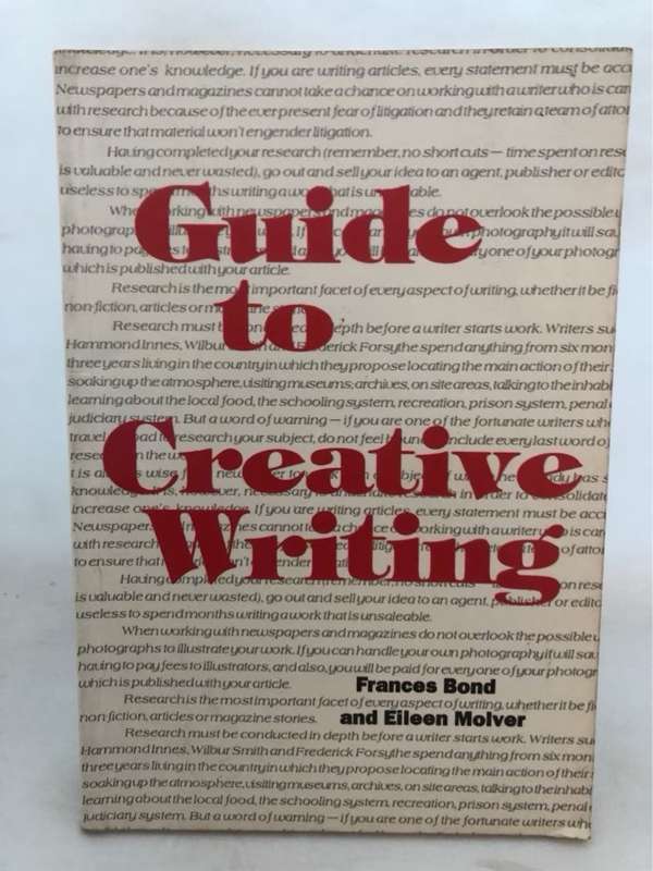 Guide to creative writing - Frances Bond
