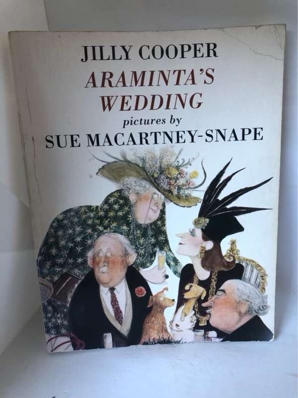 Araminta's Wedding, Or, A Fortune Secured, A Country House Extravaganza - Jilly Cooper