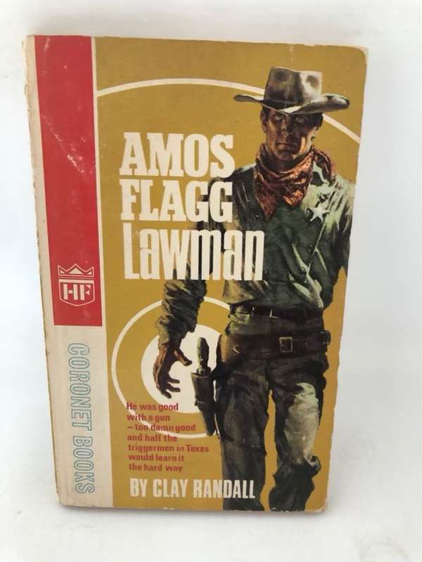 Amos Flagg Lawman - Clay Randall
