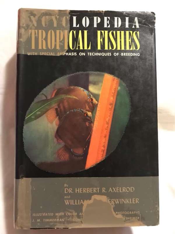 Encyclopedia Tropical Fishes - Dr.Herbert R.Axelrod&Willism Vorderwinkler