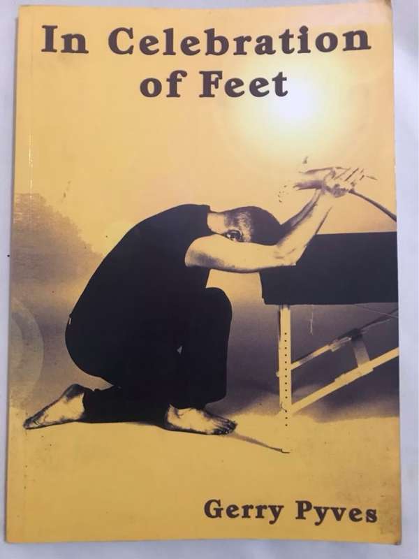 In Celebration of Feet *Signed* - Gerry Pyves