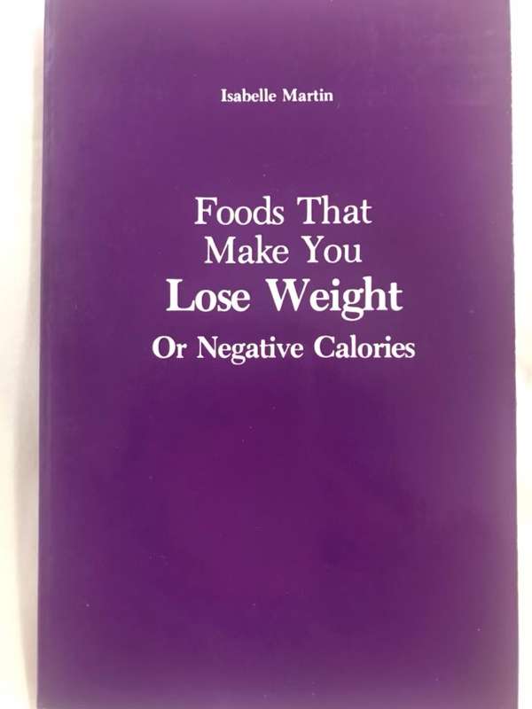 Foods That Make You Lose Weight or Negative Calories - Isabelle Martin