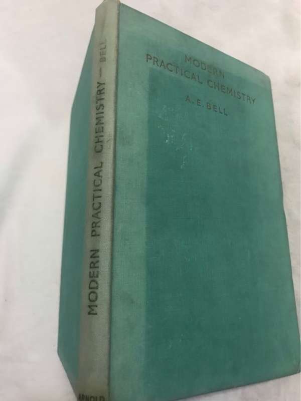 Modern Practical Chemistry - A.E.Bell
