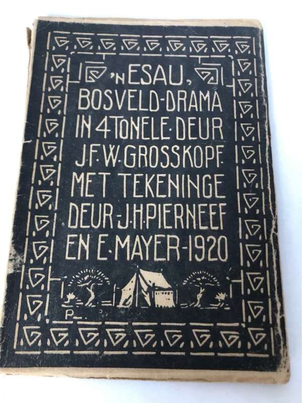 n Esau Bosveld-Drama in 4 Tonele - J.F.W.Grosskopf