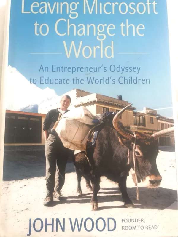 Leaving Microsoft to Change the World - John Wood