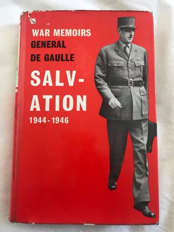 Salvation 1944-1946, War Memoirs - General De Gaulle translated from French by R.Howard