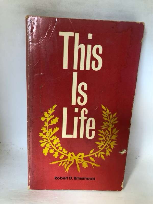 This Is Life - Robert D.Brinsmead