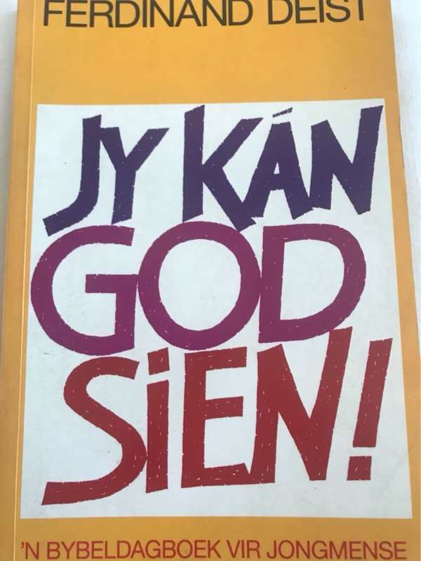 Jy kan God sien!, 'n Bybeldagboek vir jongmense - Ferdinand Deist
