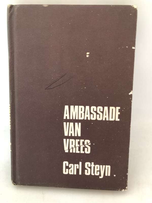 Ambassade van Vrees - Carl Steyn