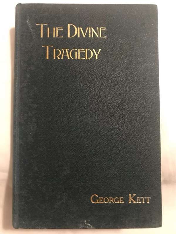 The Divine Tragedy - George Kett
