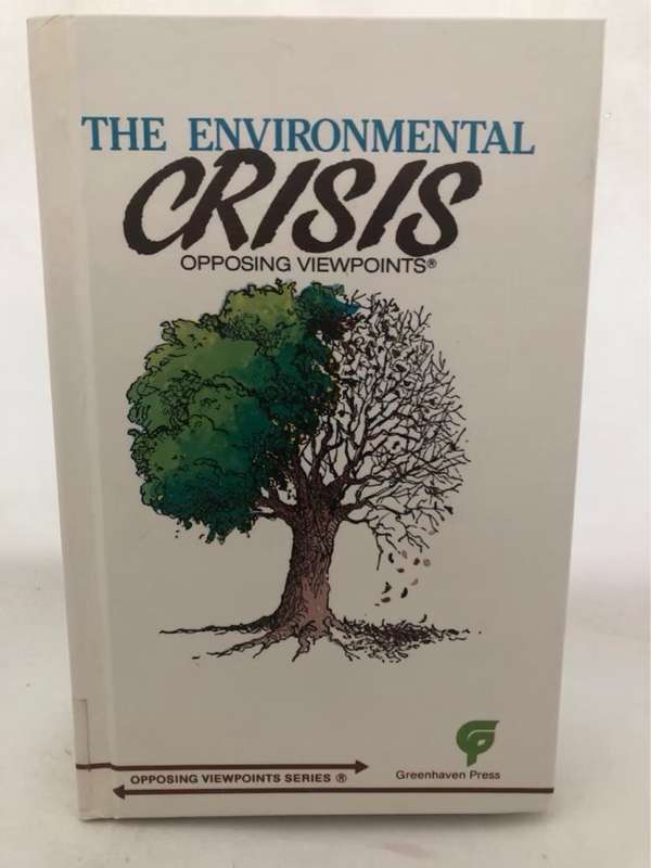 The Environmental Crisis - David L.Bender & Bruno Leone Ed.