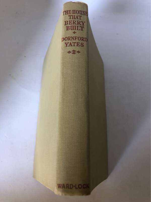 The House that Berry Built - Dornford Yates