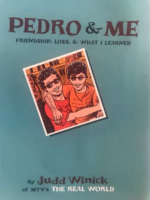 Pedro and Me, Friendship, Loss, and What I Learned - Judd Winick