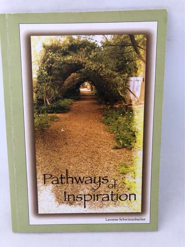 Pathways of Inspiration - Laverne Schwimmbacher