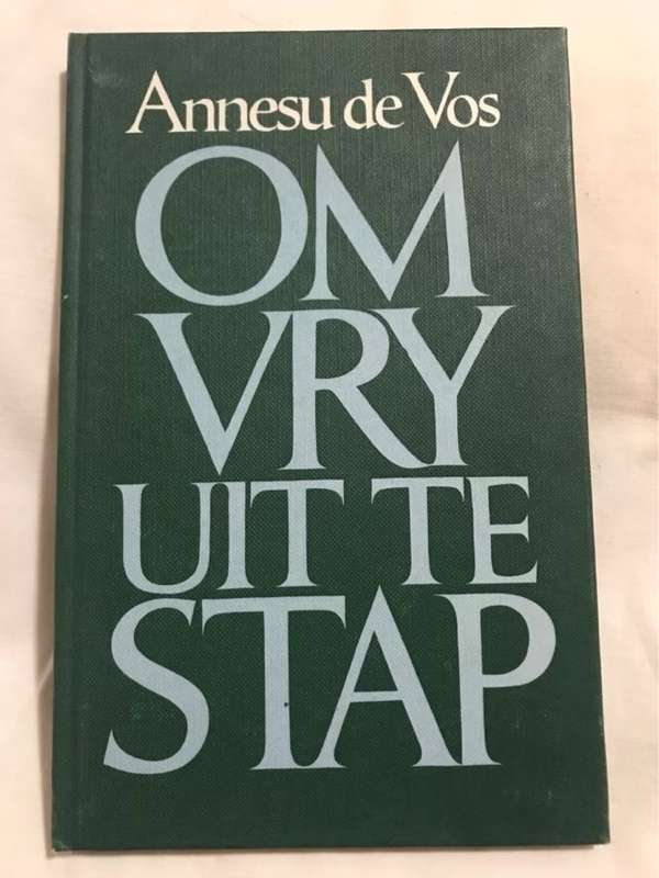 Om Vry Uit Te Stap - Annesu De Vos