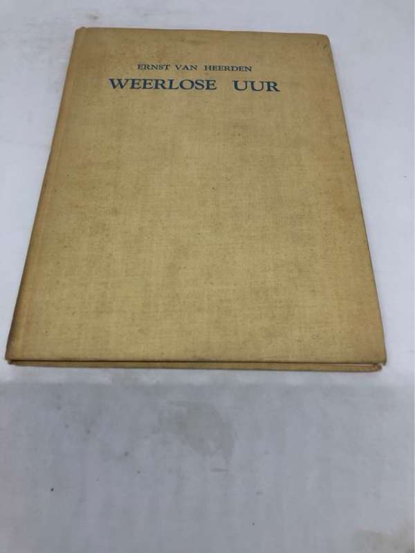 Weerlose Uur - Ernst Van Heerden