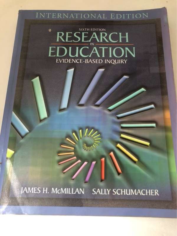 Research in Education, Evidence-based Inquiry - James H. McMillan,Sally Schumacher