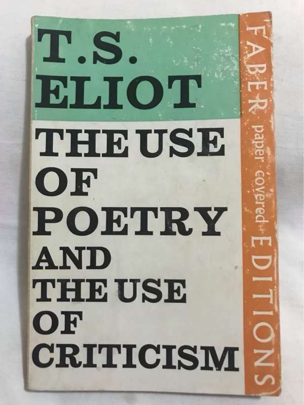 The Use of Poetry and the Use of Criticism - T.S.Eliot