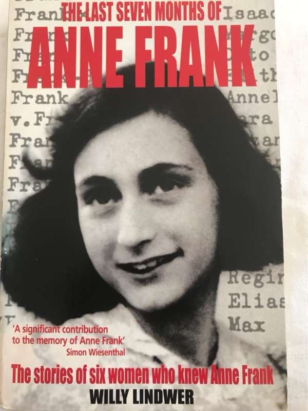 The Last Seven Months of Anne Frank - Willy Lindwer