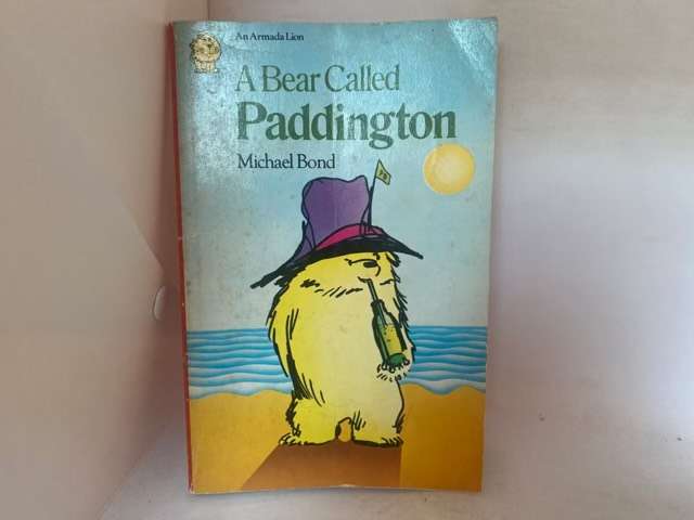 A Bear Called Paddington - Michael Bond