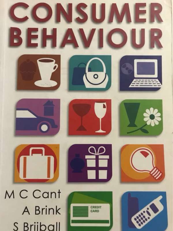 Consumer Behaviour - Michael Cant, Annekie Brink, Sanjana Brijball