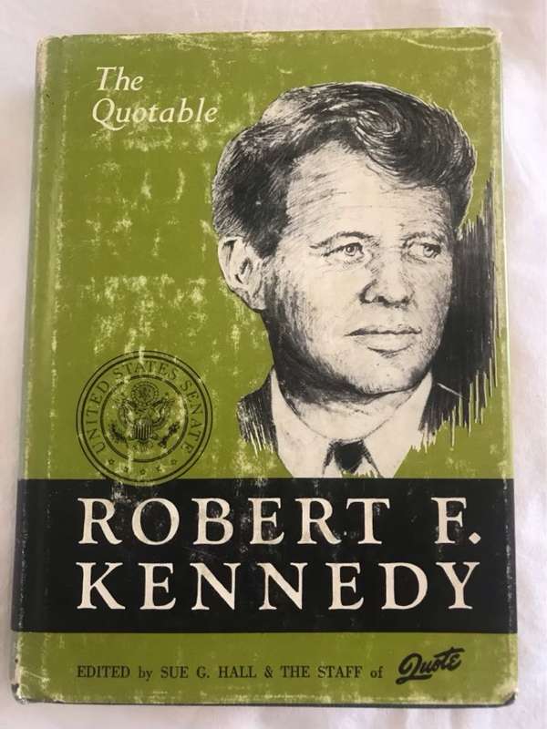 John F.Kennedy, The Quotable - Sue C.Hall &the Staff of Quote