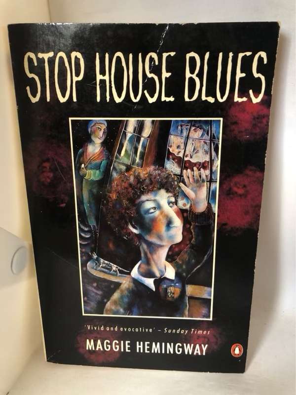 Stop House Blues - Maggie Hemingway
