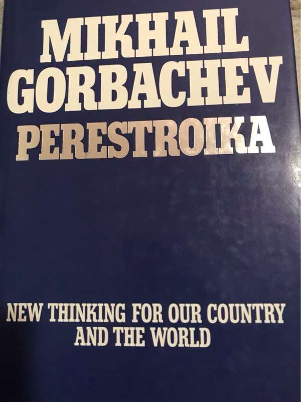 Perestroika - Mikhail Sergeevich Gorbachev