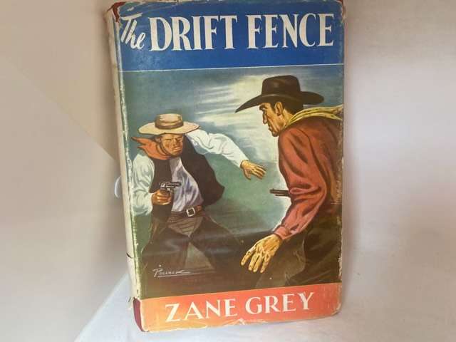 A Drift Fence - Zane Grey