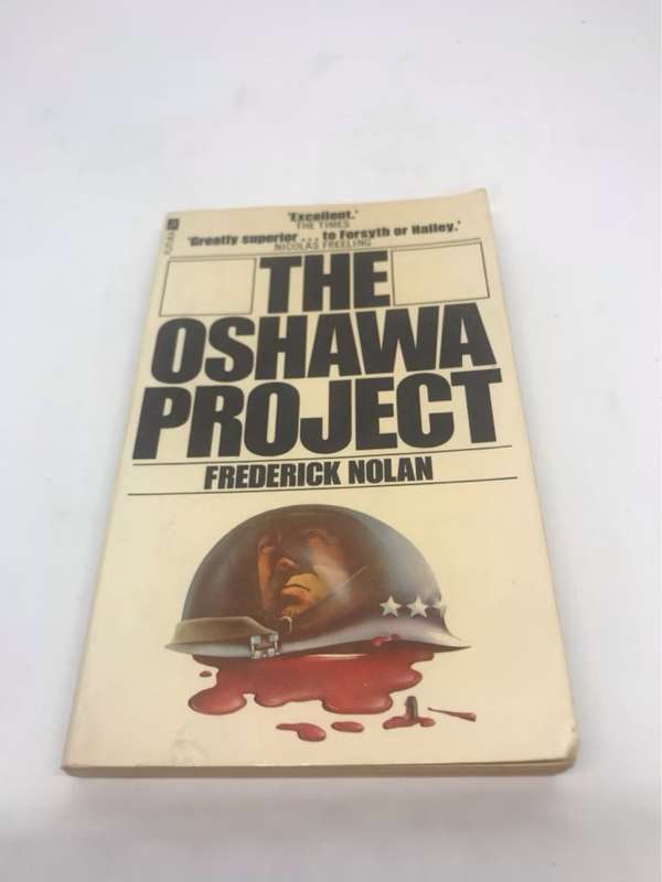 The Oshawa Project - Frederick Nolan