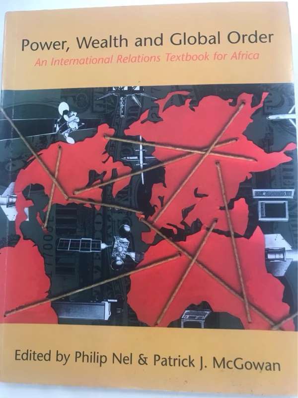 Power, Wealth, and Global Order - Pat McGowan, Philip Nel