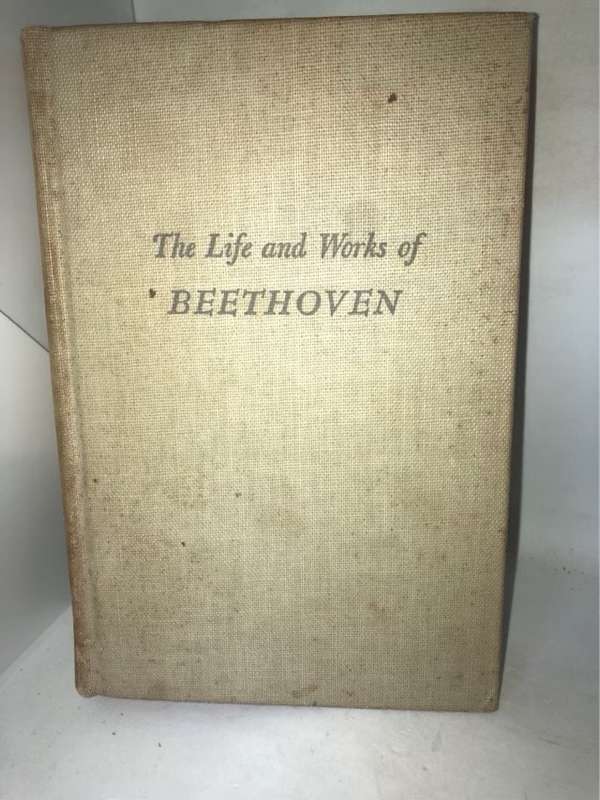 The Life and Works of Beethoven - John N.Burk
