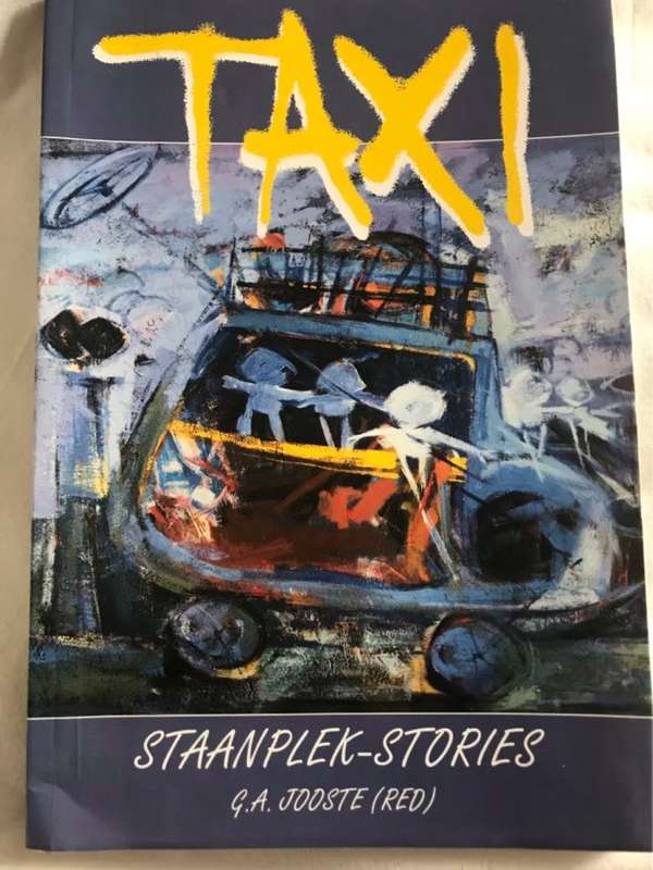 Taxi, staanplek-stories - G. A. Jooste