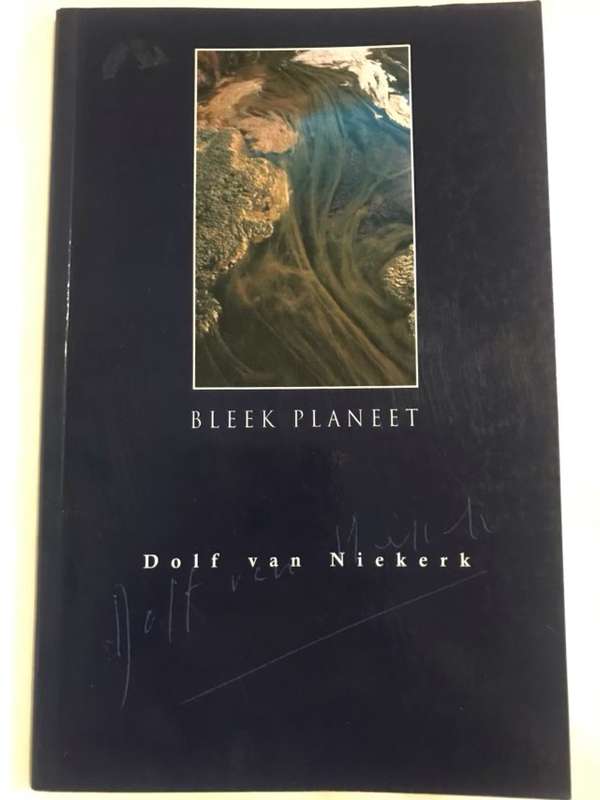 Bleek planeet - Dolf Van Niekerk