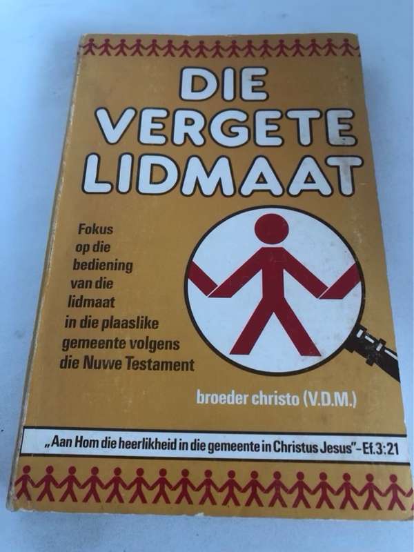 Die Vergete Lidmaat - Broeder Christo