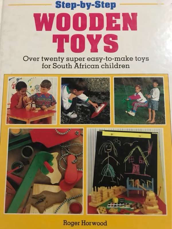 Step by Step Wooden Toys (Step by Step) - Roger Horwood