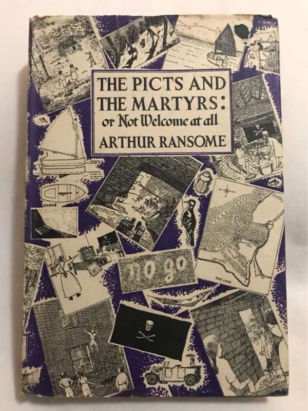 The Picts and the Martyrs: or Not Welcome at All - Arthur Ransome
